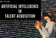 How to Use Artificial Intelligence in Talent Acquisition Process? Artificial Intelligence in Talent Acquisition