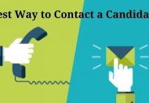 The Real Secret behind the Best Way to contact a Candidate Best Way to Conatct a Candidate